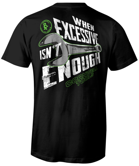 Picture of Excessive Isn't Enough Tee (CGEXCESST)